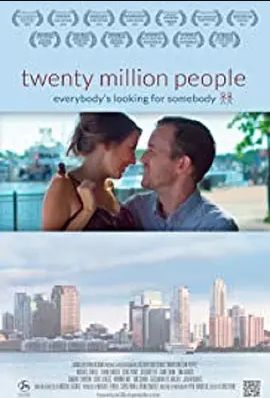 Twenty Million People Twenty Million People